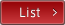 List